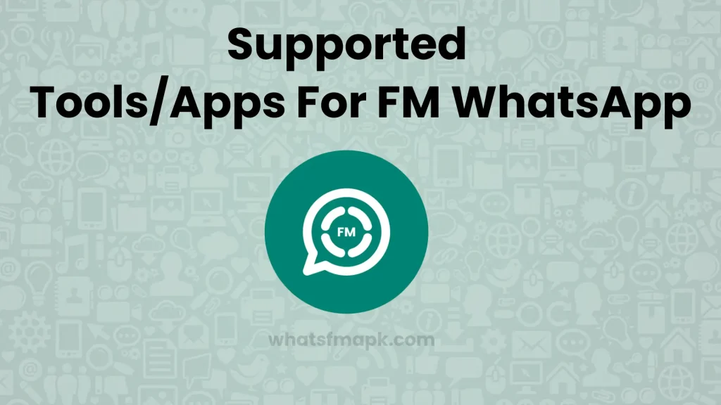 Supported tools for WhatsApp